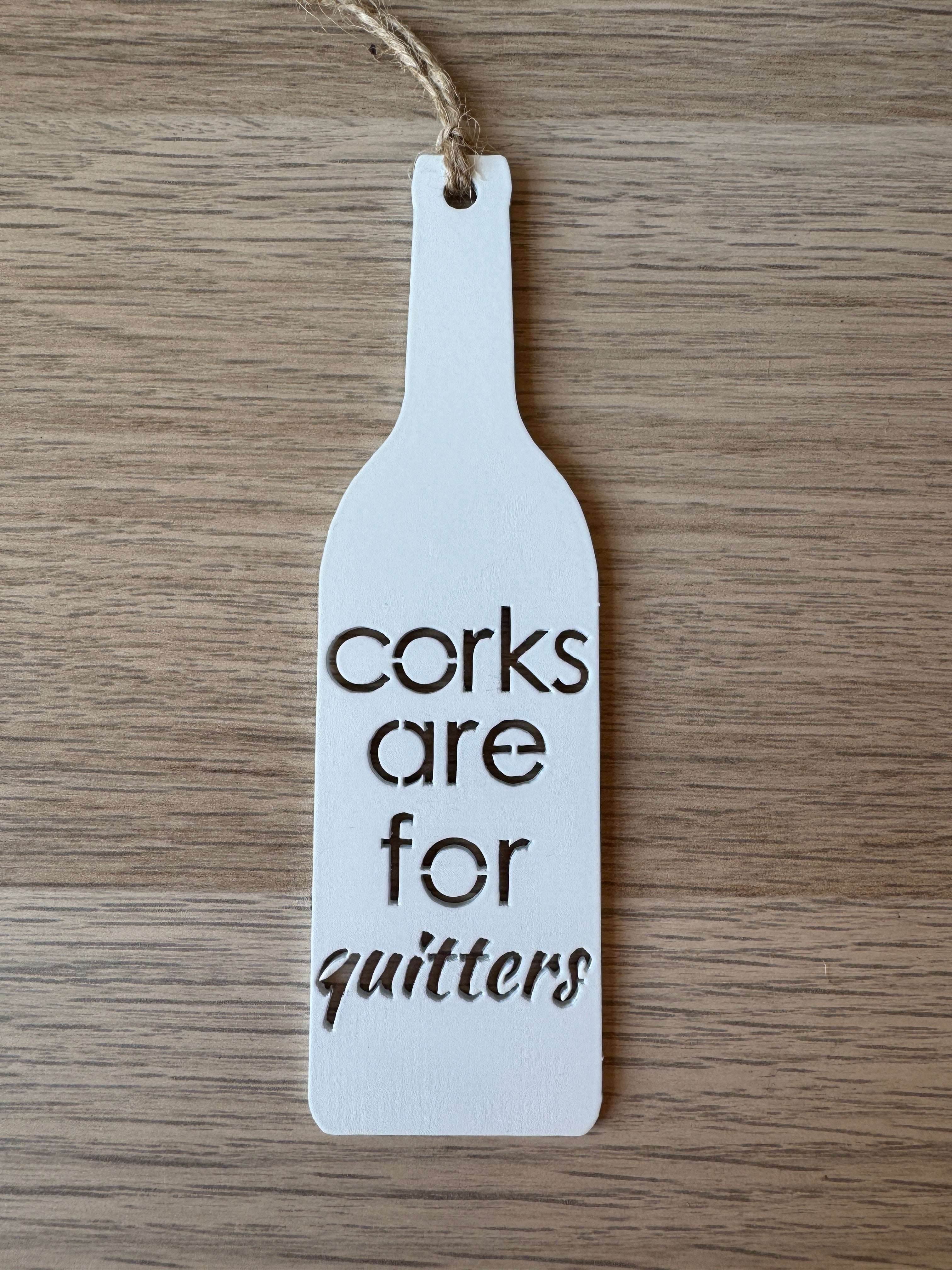 Corks are for Quitters Ornament