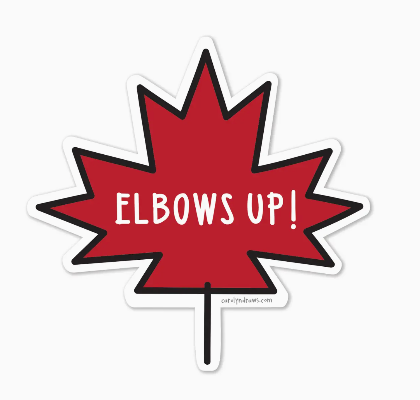Elbows Up Canada Vinyl Sticker