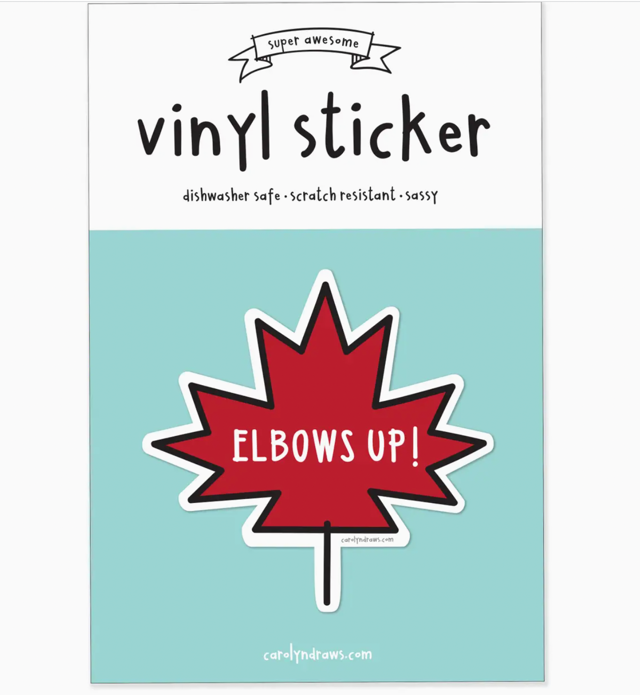 Elbows Up Canada Vinyl Sticker