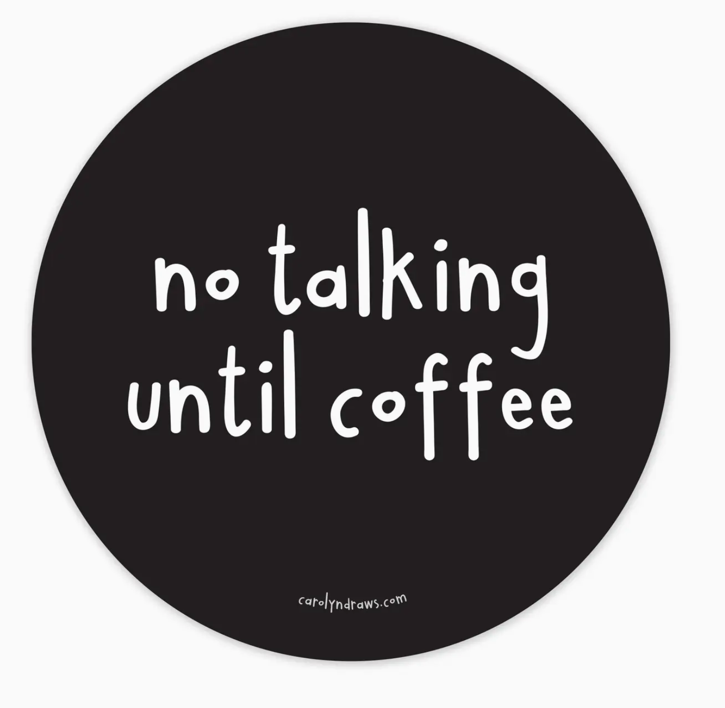 No Talking Vinyl Sticker