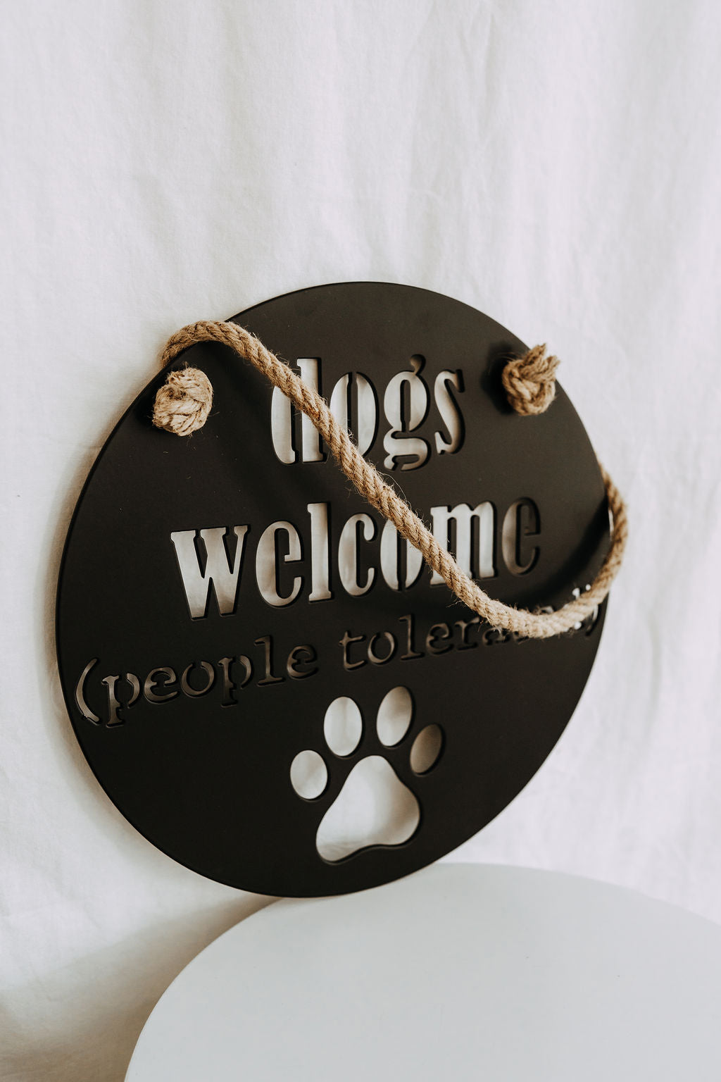 Dogs Welcome (People Tolerated) Plaque - IRONIK Original